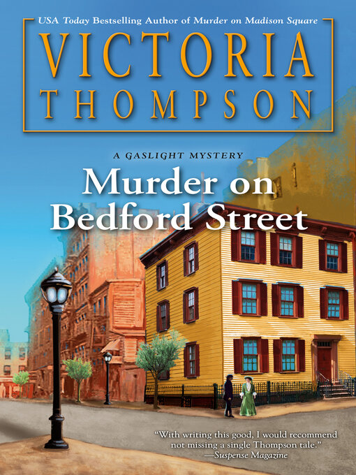 Title details for Murder on Bedford Street by Victoria Thompson - Wait list